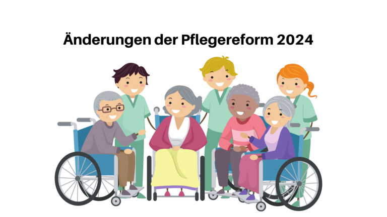 Leistungskomplexe Ambulante Pflege Sachsen 2024 Pflegereform 2024 - Die geplanten Änderungen im Überblick